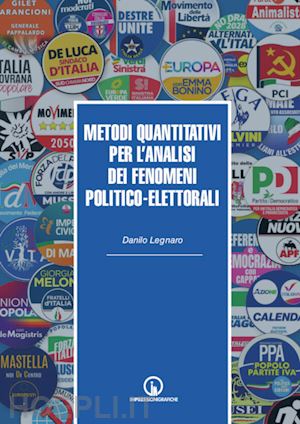 legnaro danilo - metodi quantitativi per l'analisi dei fenomeni politico-elettorali