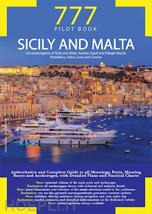 silvestro dario; sbrizzi marco; magnabosco piero - sicily and malta. circumnavigation of sicily and malta, aeolian, egadi and pelagie islands, pantelleria, ustica, gozo and comino