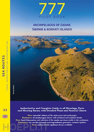 silvestro dario; sbrizzi marco; magnabosco piero - 777 archipelagos of zadar, sibenik & kornati islands