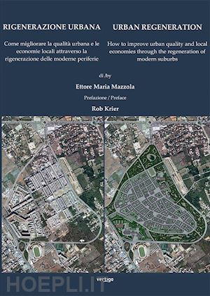 mazzola ettore maria - rigenerazione urbana-urban regeneration