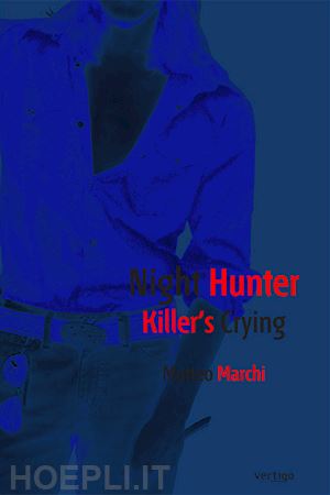 marchi matteo - night hunter killer's crying