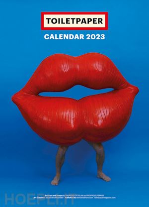 cattelan maurizio; ferrari pierpaolo - toiletpaper. calendar 2023