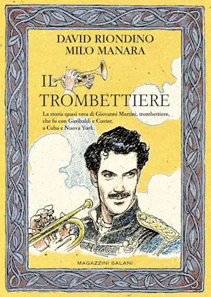 riondino david; manara milo - il trombettiere