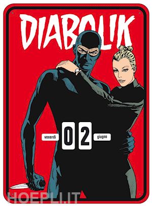 giussani angela e luci - calendario perpetuo diabolik e eva