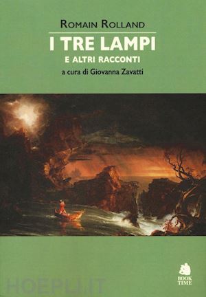 rolland romain; zavatti g. (curatore) - i tre lampi e altri racconti