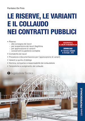 de finis pantaleo - le riserve, le varianti e il collaudo nei contratti pubblici