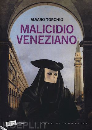torchio alvaro - malicidio veneziano