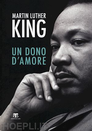 king martin luther - il dono d'amore