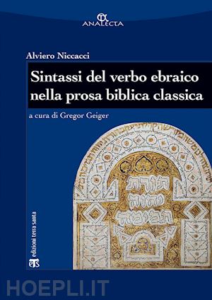 niccacci alviero; geiger gregor (curatore) - sintassi del verbo ebraico nella prosa biblica classica