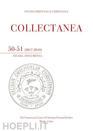 vv. aa.; pirone bartolomeo (curatore) - collectanea 50-51 (2017-2018)