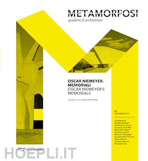 trasi n. (curatore) - metamorfosi. quaderni di architettura (2017). ediz. bilingue. vol. 3: oscar niem