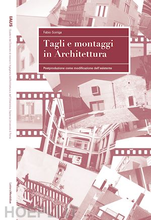 sorriga fabio - tagli e montaggi in architettura