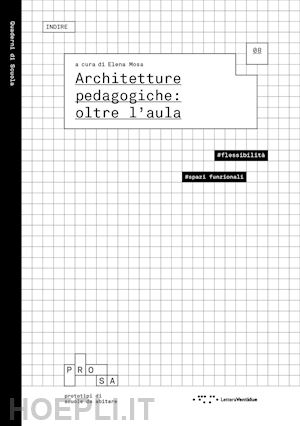 mosa elena - architetture pedagogiche: oltre l'aula