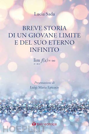 sada lucia - breve storia di un giovane limite e del suo eterno infinito