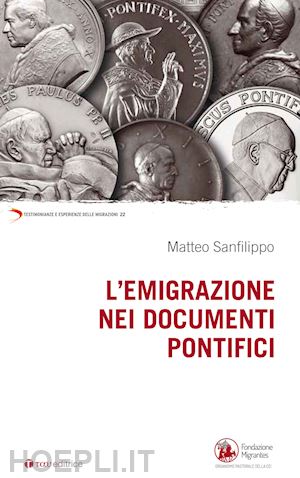 sanfilippo matteo - l'emigrazione nei documenti pontifici