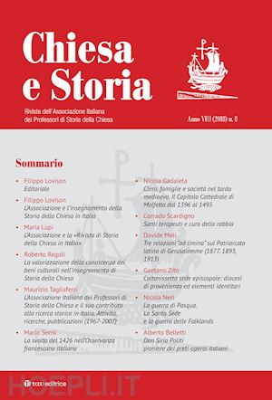  - chiesa e storia. rivista dell'associazione italiana dei professori di storia della chiesa. vol. 8
