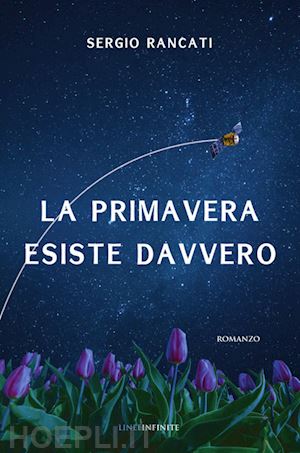 rancati sergio - la primavera esiste davvero