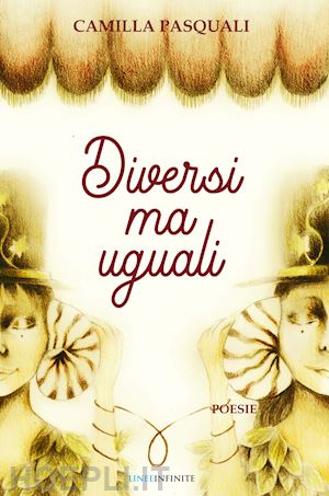 pasquali camilla - diversi ma uguali