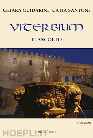 santoni catia; guidarini chiara - viterbium. ti ascolto