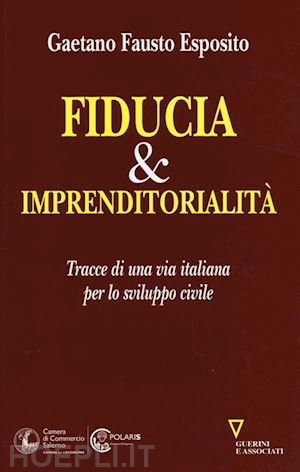 esposito gaetano fausto - fiducia & imprenditorialita'