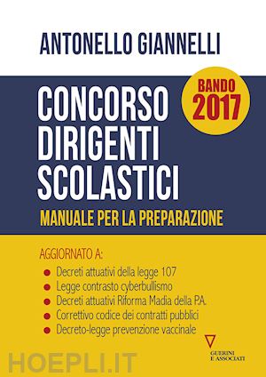 giannelli antonello - concorso dirigenti scolastici - manuale per la preparazione - 2017