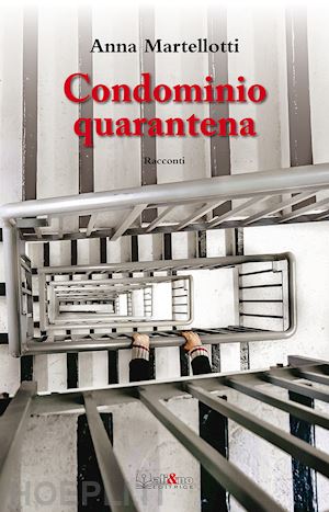 martellotti anna - condominio quarantena