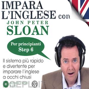 sloan john peter - impara l'inglese con john peter sloan - 2 cd audio