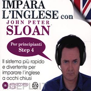 sloan john peter - impara l'inglese con john peter sloan - 2 audio cd