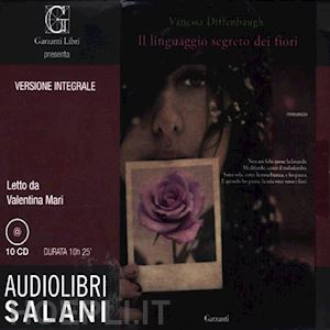 diffenbaugh vanessa - linguaggio segreto dei fiori letto da mari valentina. audiolibro. 10 cd audio. e