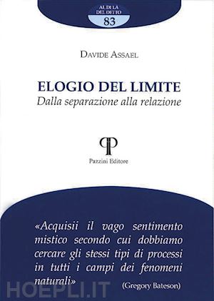 assael davide - elogio del limite. dalla separazione alla relazione