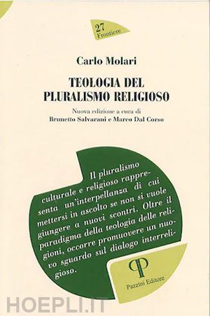 molari carlo - teologia del pluralismo religioso. nuova ediz.