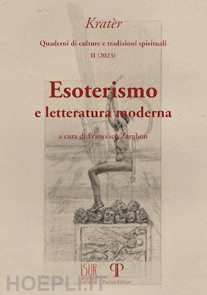 zambon f. (curatore) - krater. quaderni di culture e tradizioni spirituali (2023). vol. 2: esoterismo e