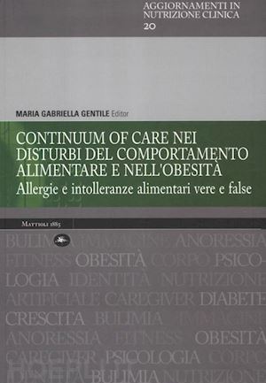 gentile m. gabriella - continuum of care nei disturbi del comportamento alimentare e nell'obesita.