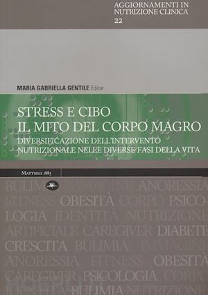 gentile m. gabriella' - stress e cibo