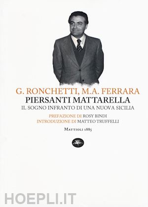 ronchetti gabriele; ferrara m. angela - piersanti mattarella