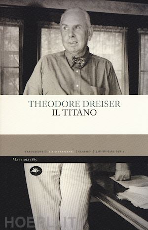 dreiser theodore - il titano