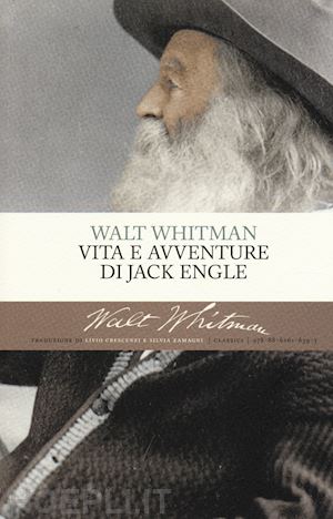 whitman walt - vita e avventure di jack engle