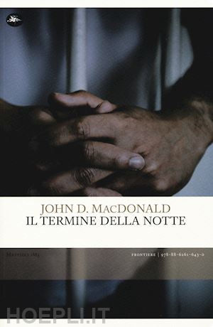 macdonald john d. - il termine della notte