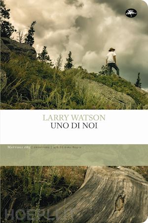 watson larry - uno di noi