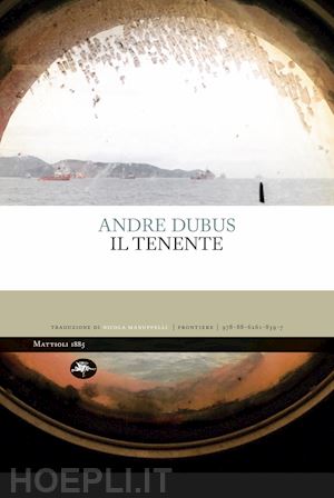 dubus andre - il tenente