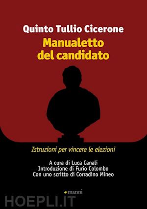 cicerone q. tullio; canali l. (curatore) - manualetto del candidato