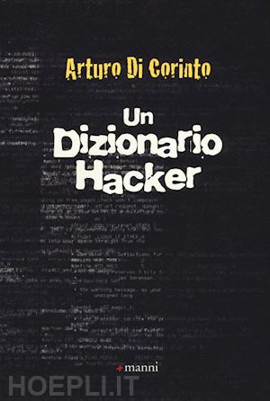 di corinto arturo - un dizionario hacker