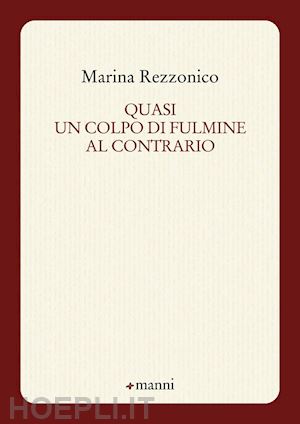 rezzonico marina - quasi un colpo di fulmine al contrario