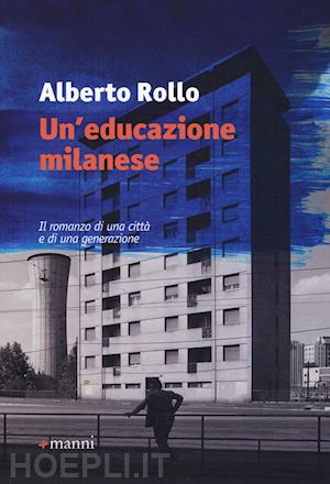 rollo alberto - un'educazione milanese
