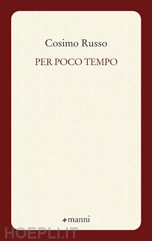 russo cosimo - per poco tempo