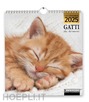 aa.vv. - gatti che dormono. calendario 2025