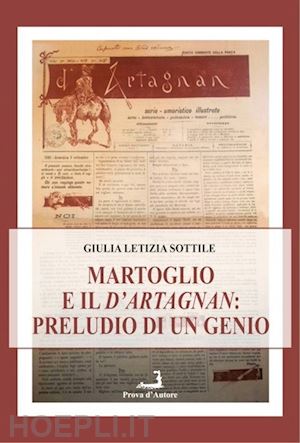 sottile giulia letizia - il martoglio e il d'artagnan. preludio di un genio