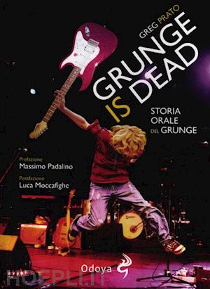 prato greg - grunge is dead