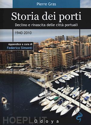 gras pierre - storia dei porti