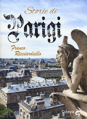 ricciardiello franco - storie di parigi